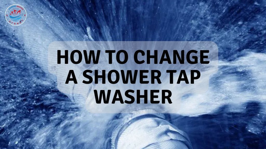 How to Change a Shower Tap Washer